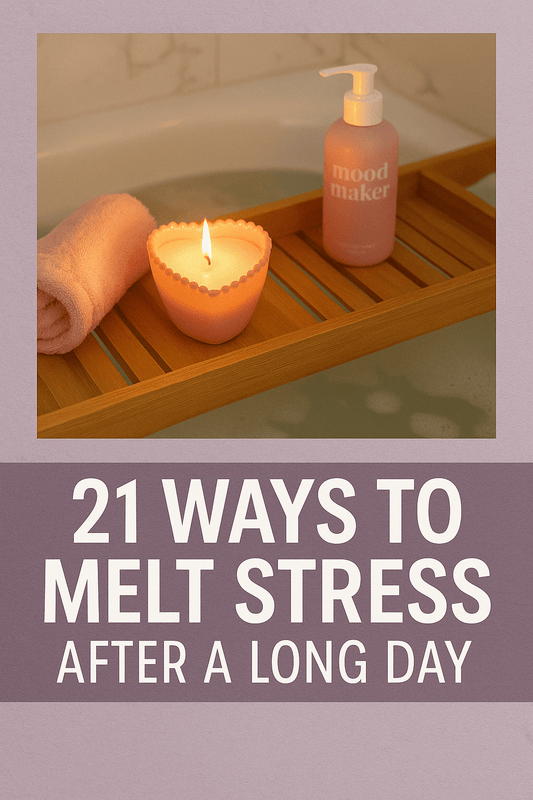 21 Ways To Melt Away Stress E-book